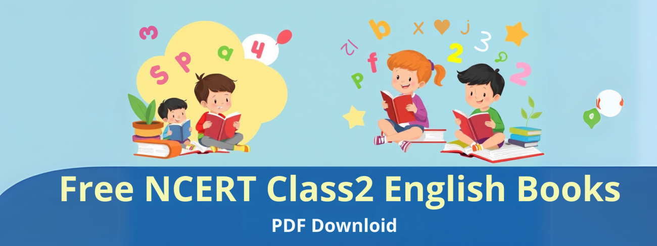 Free NCERT Class 2 English Books PDF Download