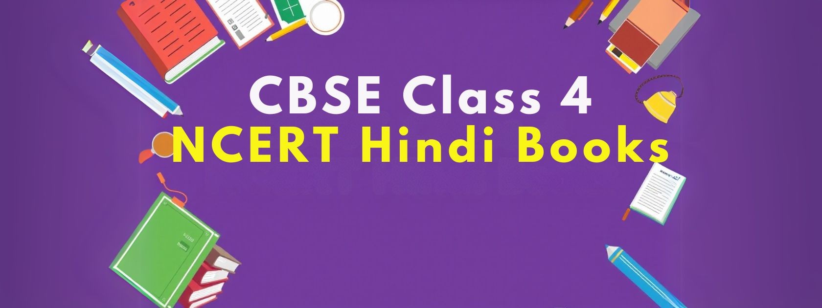 CBSE Class 4 NCERT Hindi Books Free Download